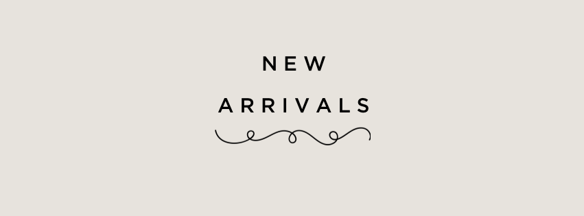 New Arrivals